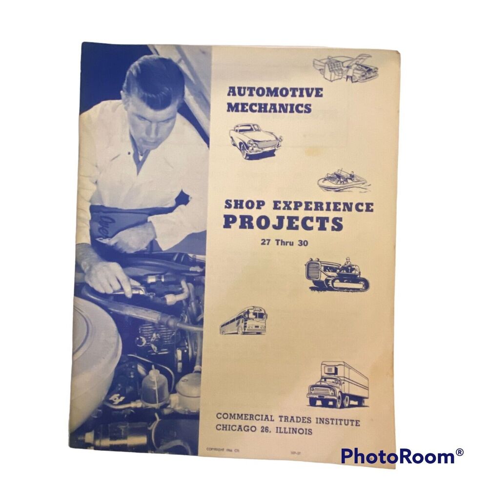 Vtg Auto Mechanics Commercial Trade Institute Shop Experience Project 27 to 30